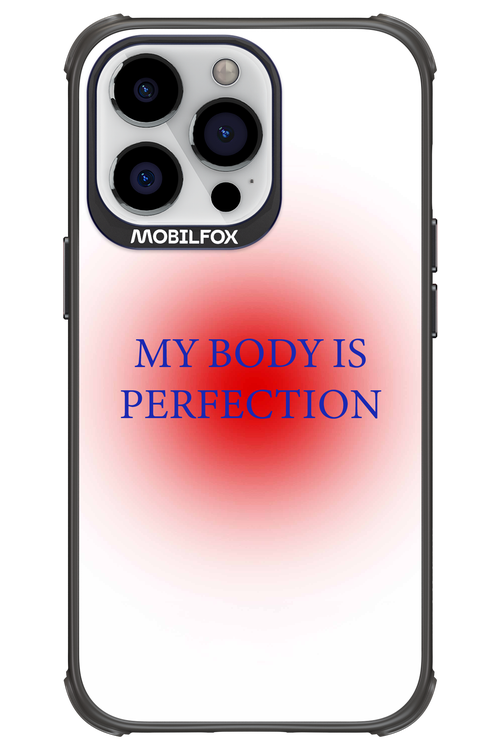 My body is perfection - Apple iPhone 13 Pro