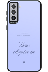 Chapter Last Forever 2.0 - Samsung Galaxy S21+