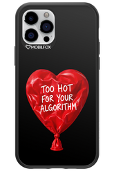 Too Hot 2.0 - Apple iPhone 12 Pro