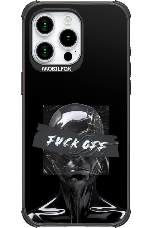 Fuck OFF - Apple iPhone 15 Pro Max