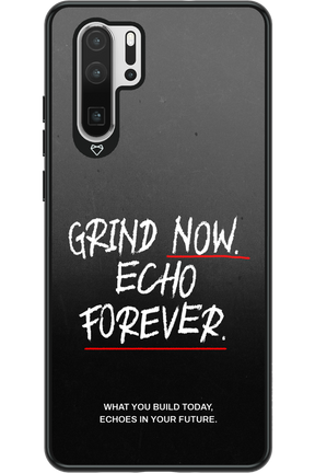 Grind Now 2.0 - Huawei P30 Pro