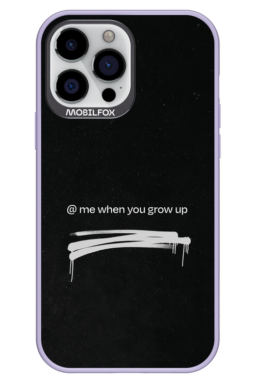 Me when.. - Apple iPhone 13 Pro Max