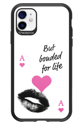 Bonded for Life - Apple iPhone 11
