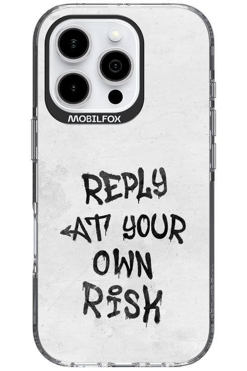 At Your Own Risk - Apple iPhone 16 Pro
