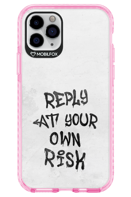 At Your Own Risk - Apple iPhone 11 Pro