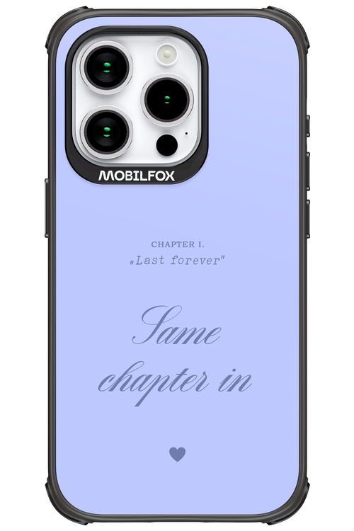 Chapter Last Forever 2.0 - Apple iPhone 15 Pro