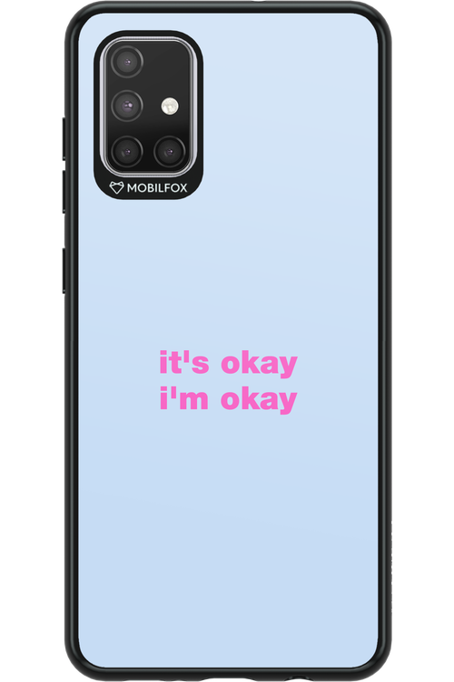 It_s Okay - Samsung Galaxy A71