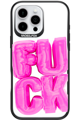 F*ck Transparent - Apple iPhone 16 Pro Max