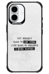 Hard to Believe - Apple iPhone 16