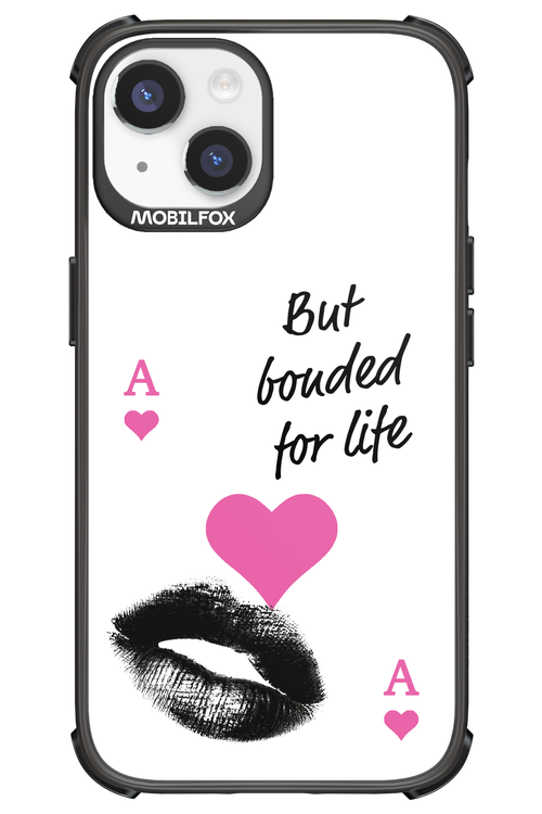 Bonded for Life - Apple iPhone 14