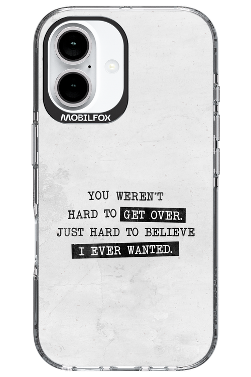 Hard to Believe - Apple iPhone 16