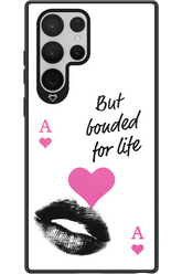 Bonded for Life - Samsung Galaxy S22 Ultra