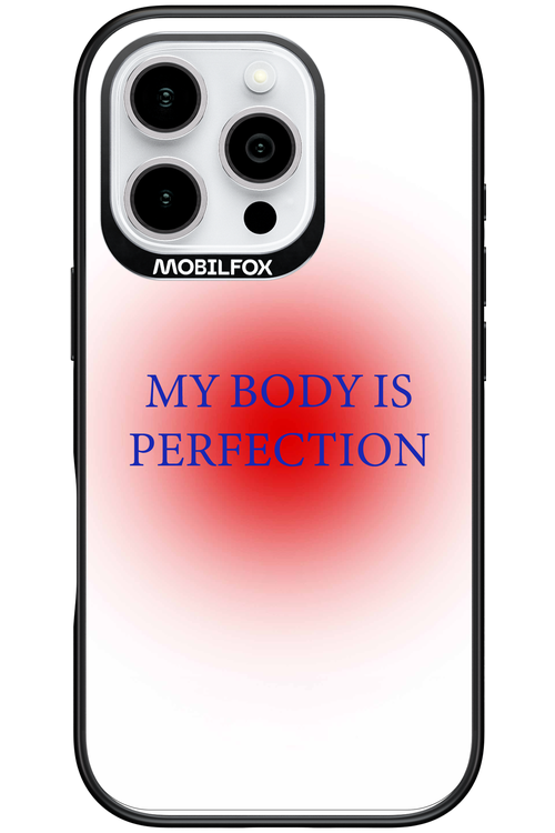 My body is perfection - Apple iPhone 16 Pro