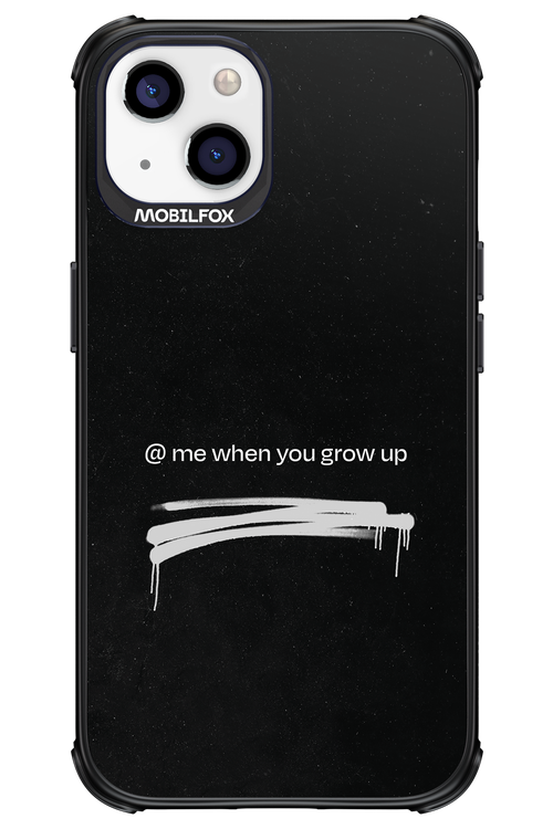 Me when.. - Apple iPhone 13