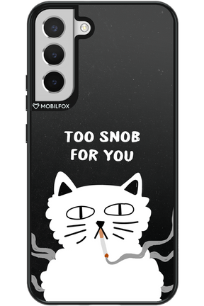 Too Snob - Samsung Galaxy S22+