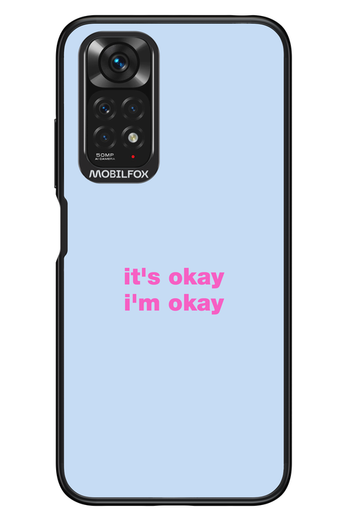 It_s Okay - Xiaomi Redmi Note 11/11S 4G