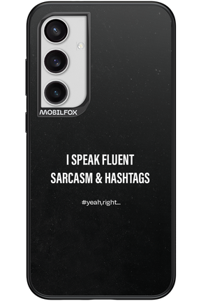 Sarcasm 2.0 - Samsung Galaxy S24+