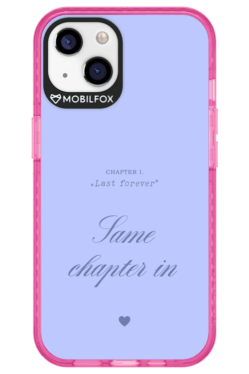 Chapter Last Forever 2.0 - Apple iPhone 13