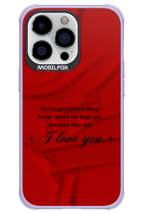 Never Ignore 2.0 - Apple iPhone 13 Pro