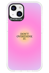 Don't Overthink It - Apple iPhone 13