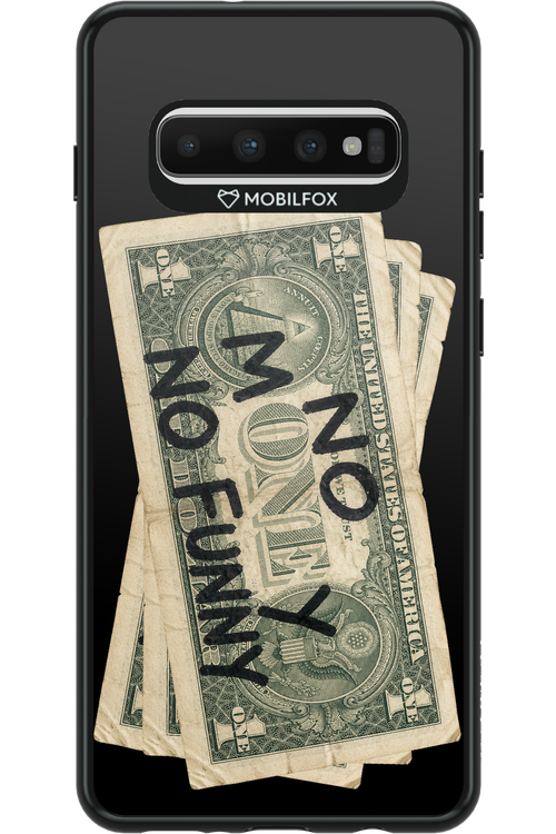 No Money No Funny 2.0 - Samsung Galaxy S10+
