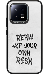 At Your Own Risk - Xiaomi 13