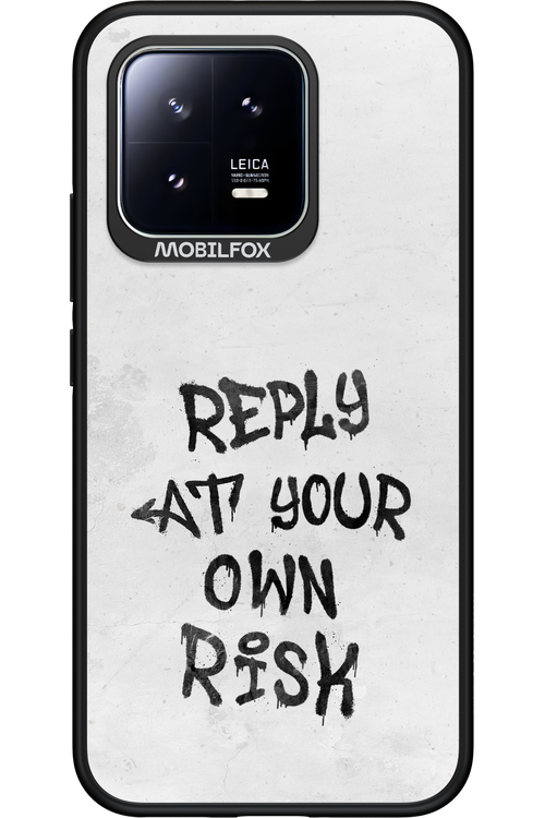 At Your Own Risk - Xiaomi 13