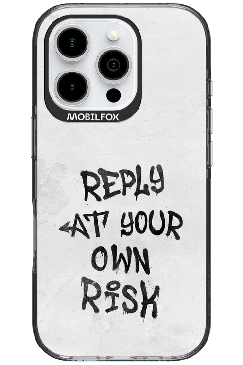 At Your Own Risk - Apple iPhone 16 Pro