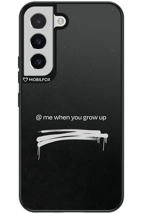 Me when.. 2.0 - Samsung Galaxy S22