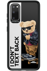 I Don’t Text Back - Samsung Galaxy S20