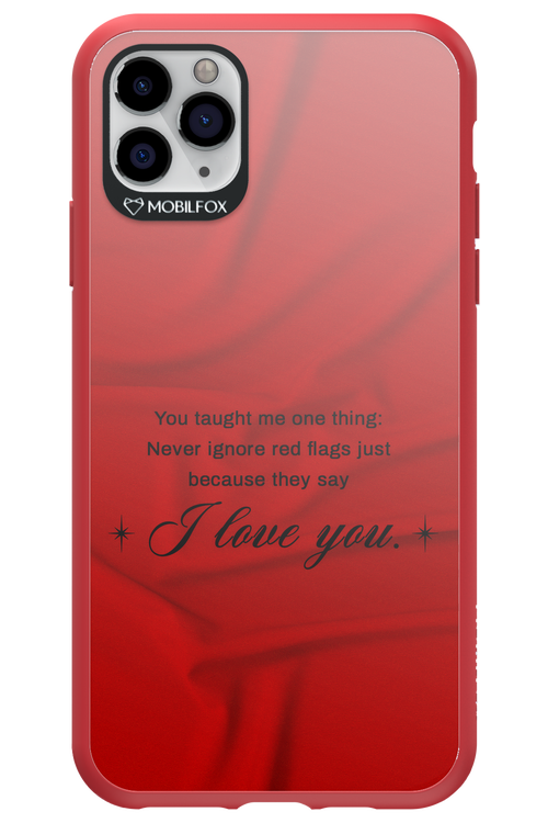 Never Ignore 2.0 - Apple iPhone 11 Pro Max