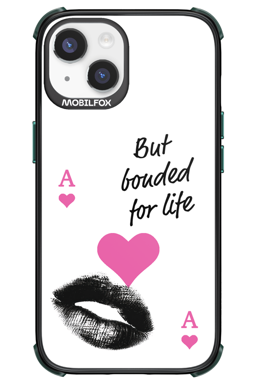 Bonded for Life - Apple iPhone 14