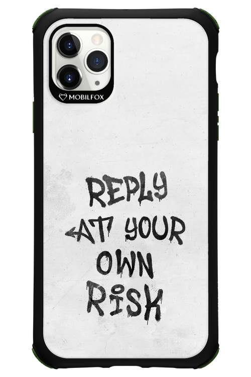 At Your Own Risk - Apple iPhone 11 Pro Max