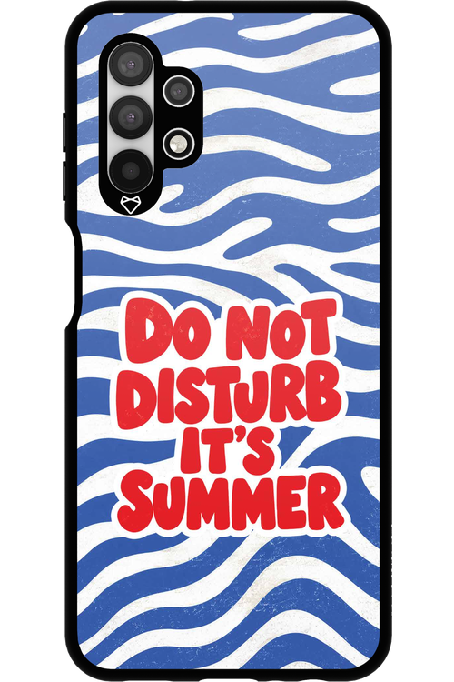 DO NOT DISTURB ITS SUMMER 2.0 - Samsung Galaxy A13 4G