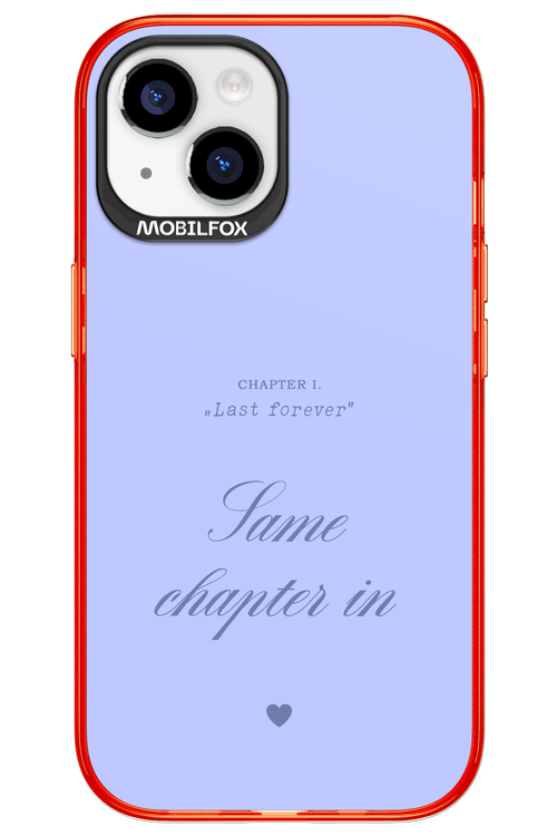 Chapter Last Forever 2.0 - Apple iPhone 15