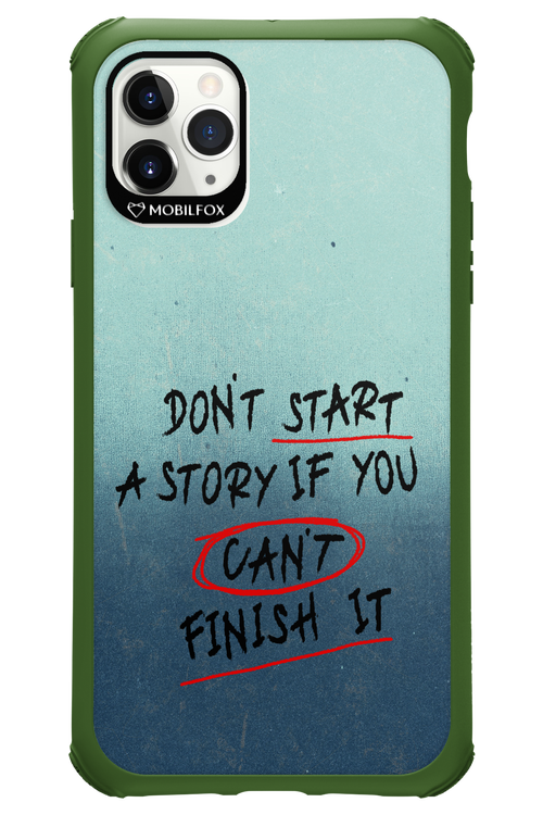 Don't Start 2.0 - Apple iPhone 11 Pro Max