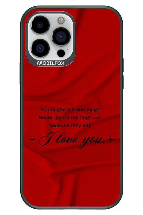 Never Ignore 2.0 - Apple iPhone 13 Pro Max