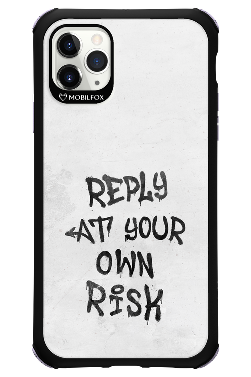 At Your Own Risk - Apple iPhone 11 Pro Max
