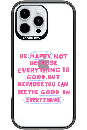 Be Happy 2.0 - Apple iPhone 16 Pro Max
