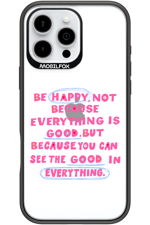 Be Happy 2.0 - Apple iPhone 16 Pro Max
