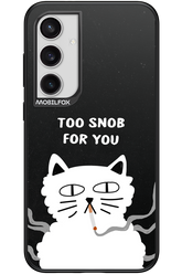 Too Snob - Samsung Galaxy S24+