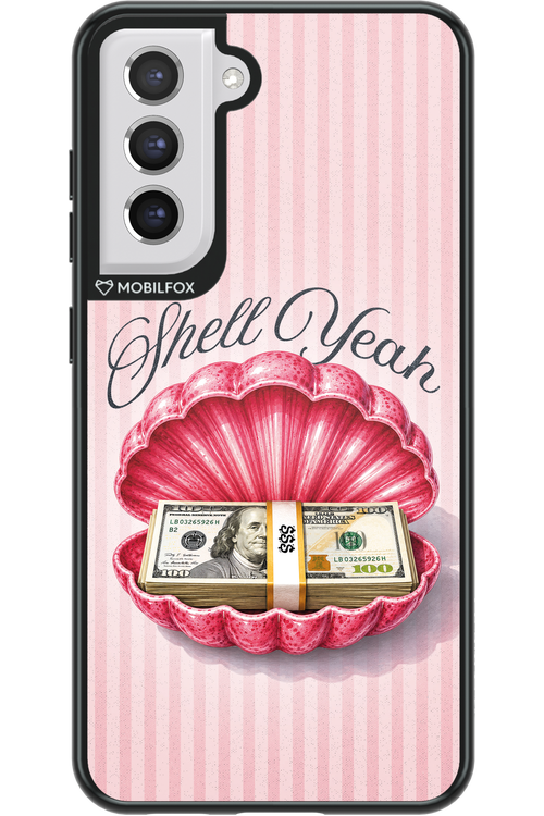 Shell Yeah 2.0 - Samsung Galaxy S21 FE