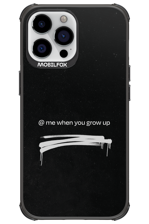 Me when.. 2.0 - Apple iPhone 13 Pro Max