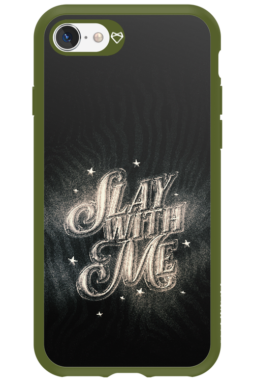 Slay with Me - Apple iPhone SE 2022