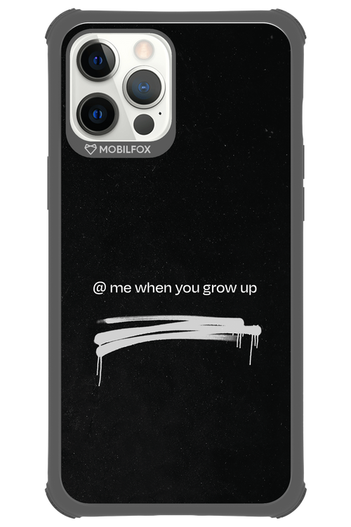 Me when.. 2.0 - Apple iPhone 12 Pro Max