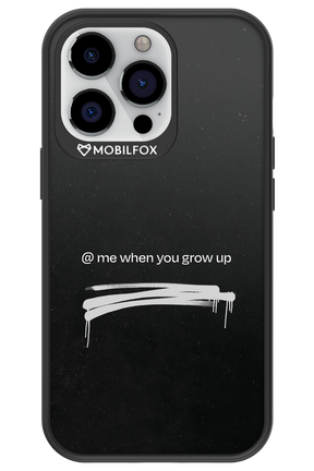 Me when.. 2.0 - Apple iPhone 13 Pro