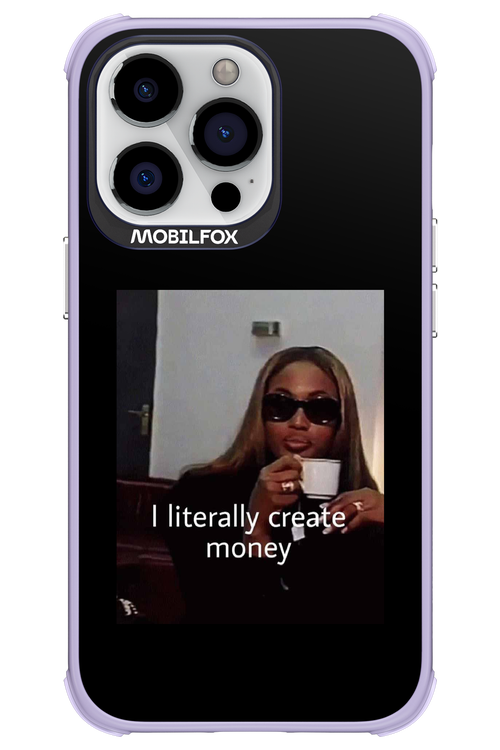 I literally create money - Apple iPhone 13 Pro