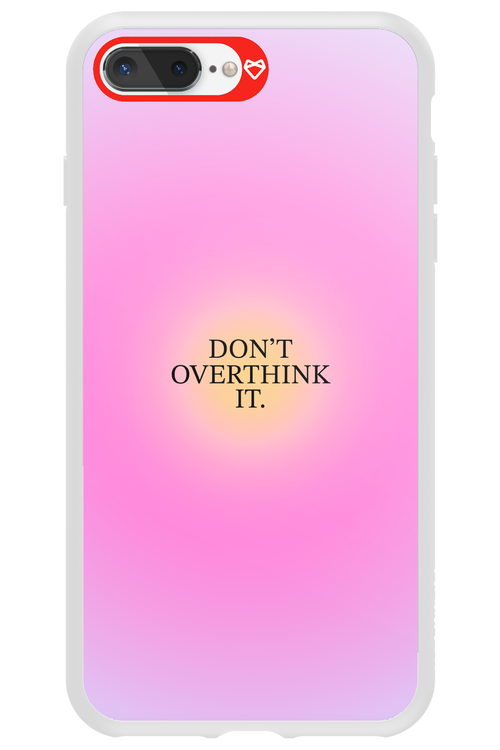 Don't Overthink It - Apple iPhone 7 Plus