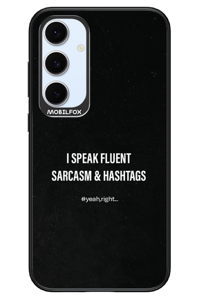 Sarcasm 2.0 - Samsung S24 FE