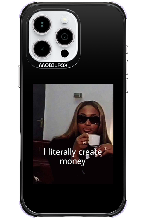 I literally create money - Apple iPhone 16 Pro Max